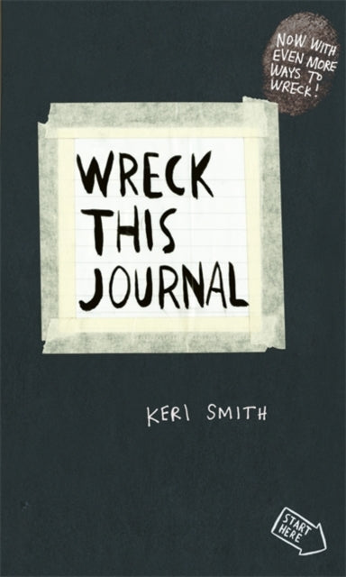 Wreck This Journal: To Create is to Destroy by Keri Smith Extended Range Penguin Books Ltd