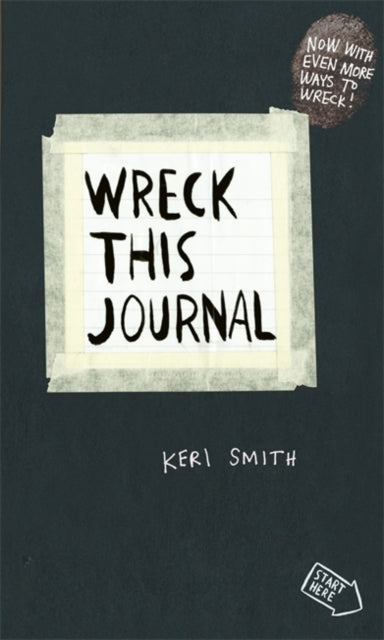 Wreck This Journal: To Create is to Destroy by Keri Smith Extended Range Penguin Books Ltd
