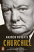 Churchill: Walking with Destiny by Andrew Roberts Extended Range Penguin Books Ltd
