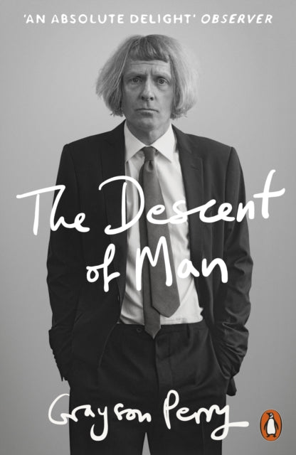 The Descent of Man by Grayson Perry Extended Range Penguin Books Ltd