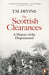 The Scottish Clearances: A History of the Dispossessed, 1600-1900 by T. M. Devine Extended Range Penguin Books Ltd