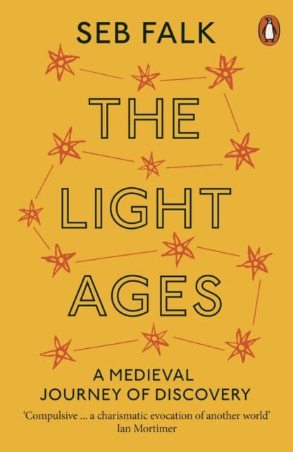 The Light Ages: A Medieval Journey of Discovery by Seb Falk Extended Range Penguin Books Ltd