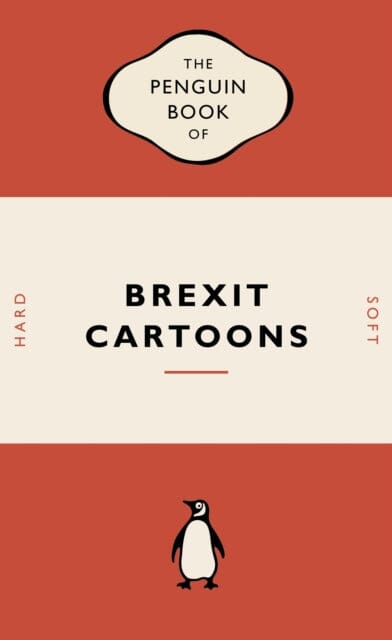 The Penguin Book of Brexit Cartoons Extended Range Penguin Books Ltd