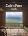 Cabin Porn: Inside by Zach Klein Extended Range Penguin Books Ltd