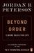 Beyond Order: 12 More Rules for Life by Jordan B. Peterson Extended Range Penguin Books Ltd