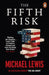 The Fifth Risk: Undoing Democracy by Michael Lewis Extended Range Penguin Books Ltd
