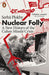 Nuclear Folly : A New History of the Cuban Missile Crisis Extended Range Penguin Books Ltd