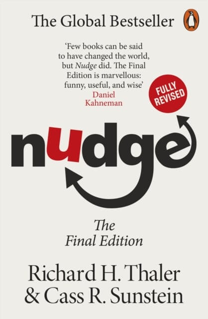Nudge : Improving Decisions About Health, Wealth and Happiness Extended Range Penguin Books Ltd