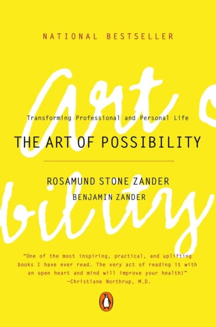 The Art of Possibility by Benjamin Zander Extended Range Penguin Books Ltd