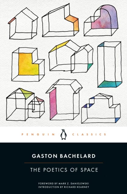 The Poetics of Space by Gaston Bachelard Extended Range Penguin Books Ltd