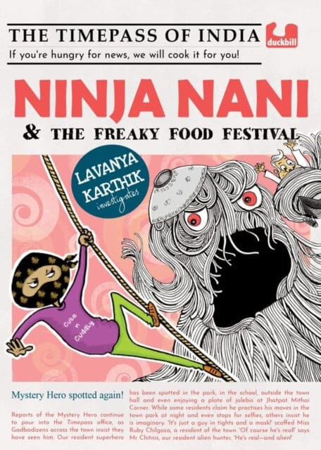 Ninja Nani and the Freaky Food Festival by Lavanya Karthik Extended Range Penguin Random House India