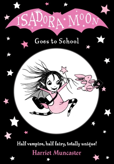 Isadora Moon Goes to School by Harriet Muncaster Extended Range Oxford University Press