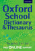 Oxford School Dictionary & Thesaurus by Oxford Dictionary Extended Range Oxford University Press