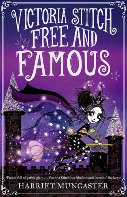 Victoria Stitch: Free and Famous by Harriet Muncaster Extended Range Oxford University Press