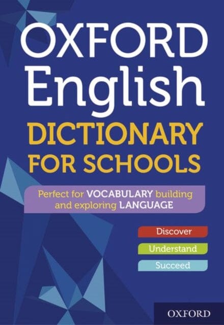 Oxford English Dictionary for Schools by Oxford Dictionaries Extended Range Oxford University Press