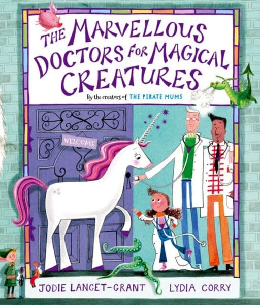 The Marvellous Doctors for Magical Creatures Extended Range Oxford University Press