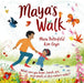 Maya's Walk by Moira Butterfield Extended Range Oxford University Press