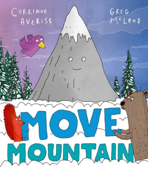 Move Mountain by Corrinne Averiss Extended Range Oxford University Press