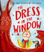 The Dress in the Window by Robert Tregoning Extended Range Oxford University Press