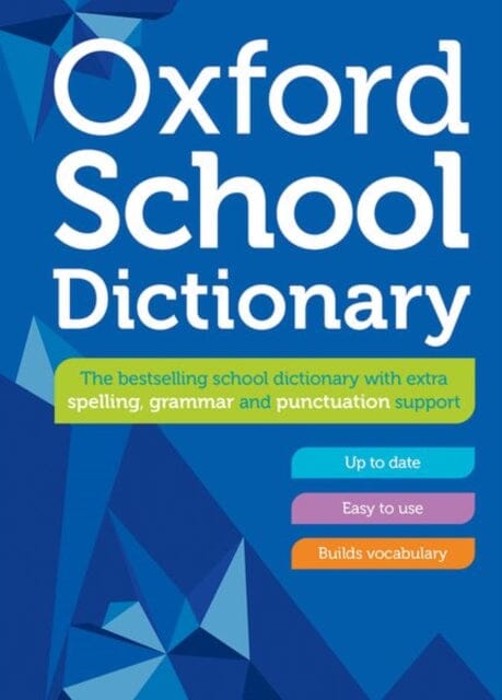 Oxford School Dictionary Extended Range Oxford University Press