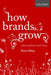 How Brands Grow: What Marketers Don't Know by Byron Sharp Extended Range Oxford University Press Australia