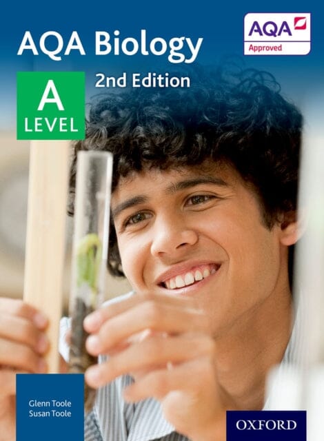AQA Biology: A Level Student Book by Glenn Toole Extended Range Oxford University Press