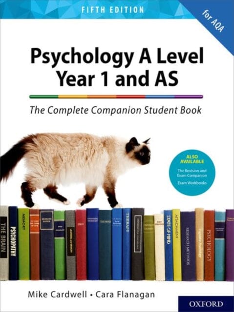 The Complete Companions: AQA Psychology A Level Year 1 and AS Student Book by Mike Cardwell Extended Range Oxford University Press