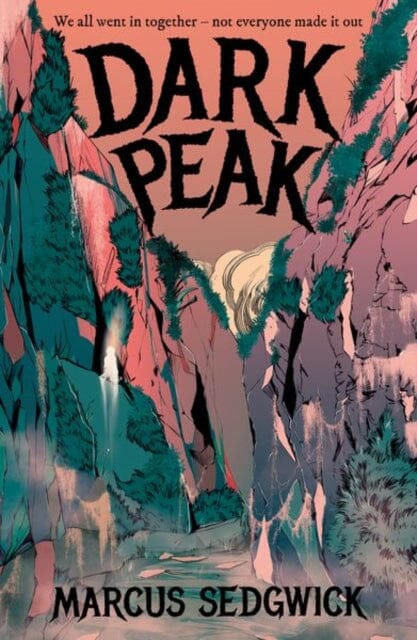 Dark Peak by Marcus Sedgwick Extended Range Oxford University Press