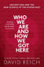 Who We Are and How We Got Here: Ancient DNA and the new science of the human past by David Reich Extended Range Oxford University Press