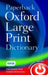 Paperback Oxford Large Print Dictionary by Oxford Languages Extended Range Oxford University Press