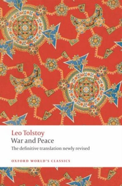 War and Peace by Leo Tolstoy Extended Range Oxford University Press