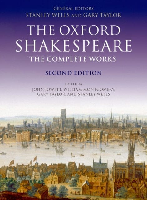 William Shakespeare: The Complete Works by William Shakespeare Extended Range Oxford University Press