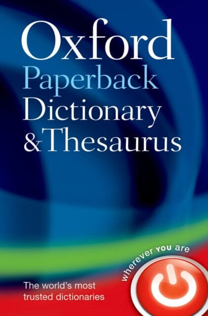 Oxford Paperback Dictionary & Thesaurus by Oxford Languages Extended Range Oxford University Press