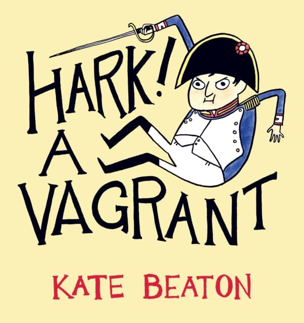Hark! A Vagrant by Kate Beaton Extended Range Vintage Publishing