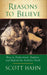 Reasons to Believe: How to Understand, Explain and Defend the Catholic Faith by Scott W. Hahn Extended Range Darton Longman & Todd Ltd