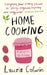 Home Cooking: A Writer in the Kitchen by Laurie Colwin Extended Range Penguin Books Ltd