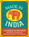 Made in India: 130 Simple, Fresh and Flavourful Recipes from One Indian Family by Meera Sodha Extended Range Penguin Books Ltd