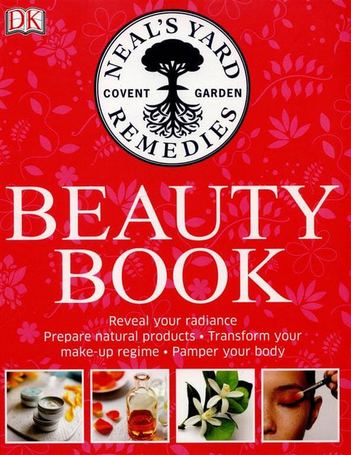 Neal's Yard Remedies Beauty Book by DK - Non Fiction - Hardback Non-Fiction DK