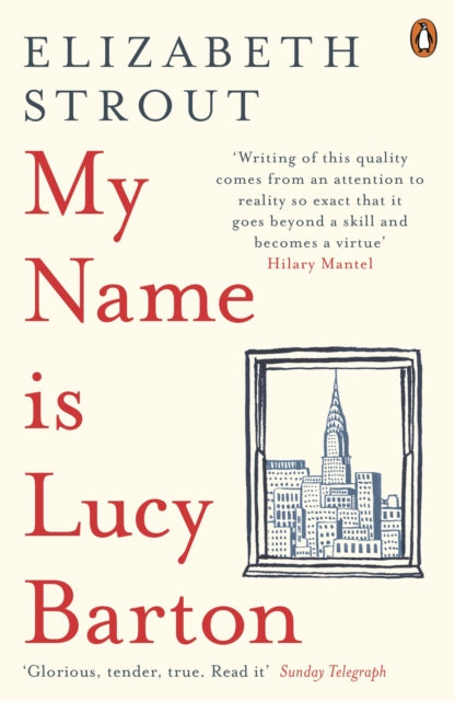 My Name Is Lucy Barton by Elizabeth Strout Extended Range Penguin Books Ltd