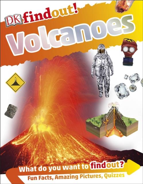 DKfindout! Volcanoes Popular Titles Dorling Kindersley Ltd