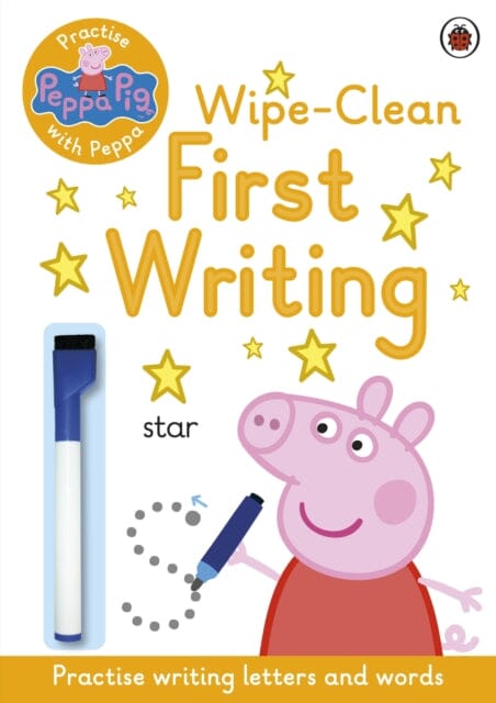 Peppa Pig: Practise with Peppa: Wipe-Clean First Writing by Peppa Pig Extended Range Penguin Random House Children's UK