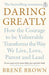 Daring Greatly: How the Courage to Be Vulnerable Transforms the Way We Live, Love, Parent, and Lead by Brene Brown Extended Range Penguin Books Ltd