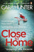 Close to Home by Cara Hunter Extended Range Penguin Books Ltd