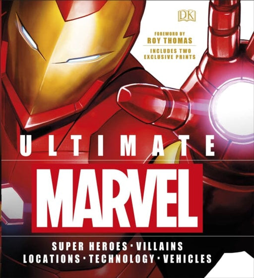 Ultimate Marvel : Includes two exclusive prints by DK Extended Range Dorling Kindersley Ltd