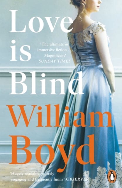 Love is Blind by William Boyd Extended Range Penguin Books Ltd