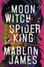 Moon Witch, Spider King: Dark Star Trilogy 2 by Marlon James Extended Range Penguin Books Ltd