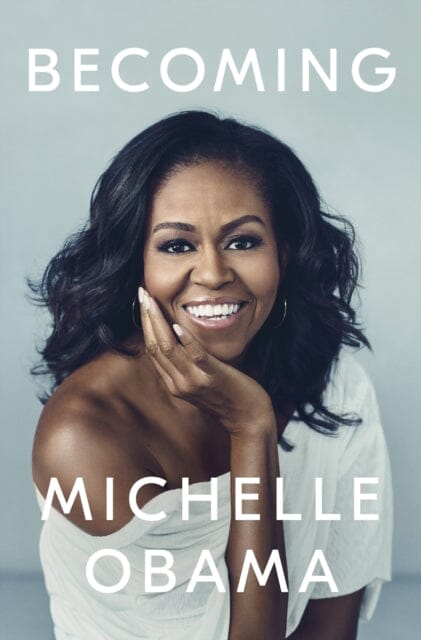Becoming by Michelle Obama Extended Range Penguin Books Ltd