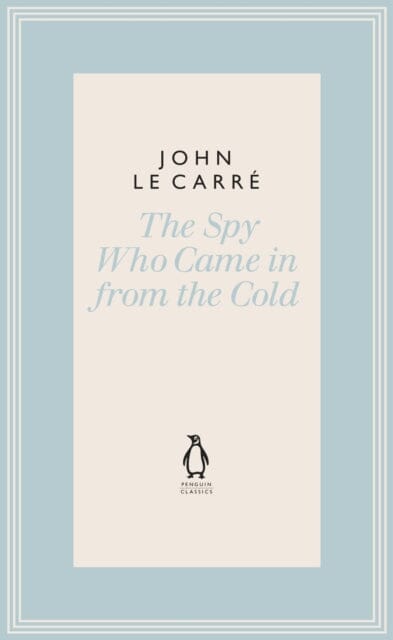 The Spy Who Came in from the Cold by John le Carre Extended Range Penguin Books Ltd