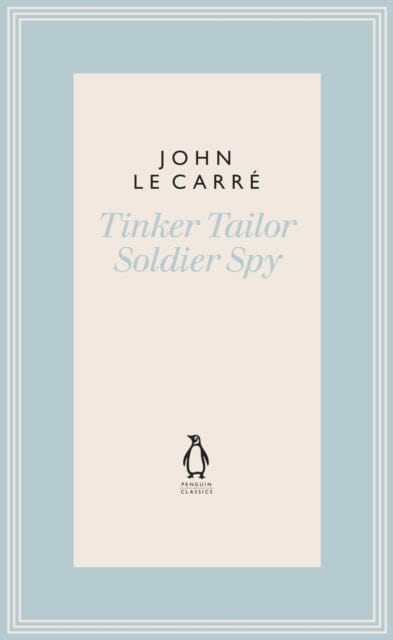 Tinker Tailor Soldier Spy by John le Carre Extended Range Penguin Books Ltd