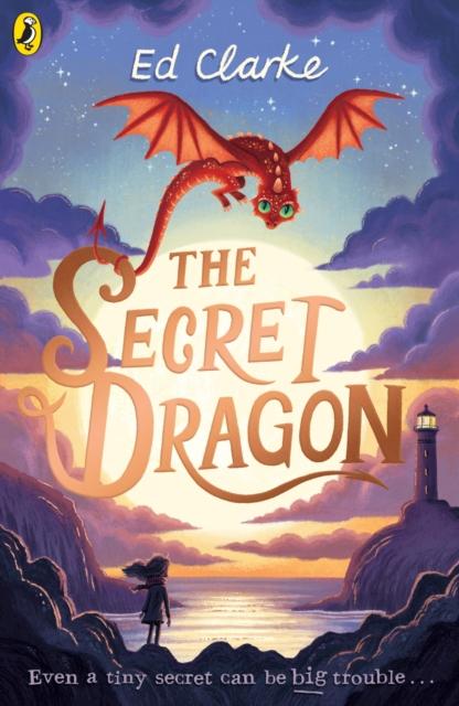 The Secret Dragon Popular Titles Penguin Random House Children's UK